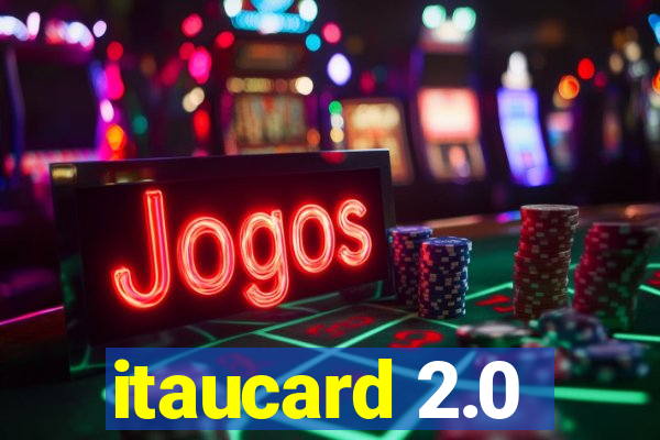 itaucard 2.0